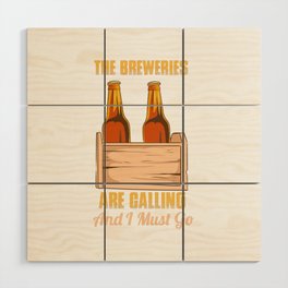 Breweries Are Calling Wood Wall Art