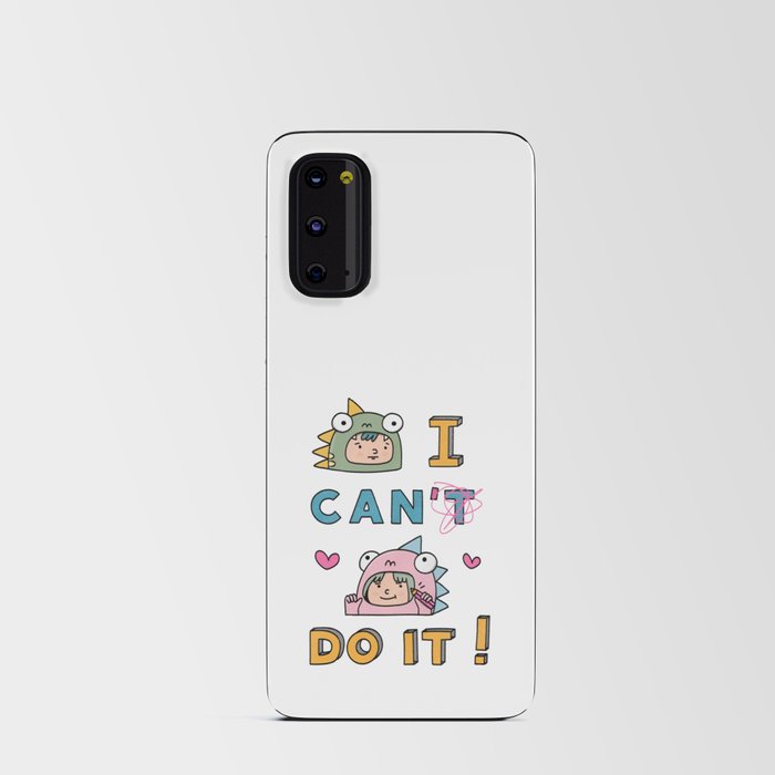 I CAN DO IT! Android Card Case