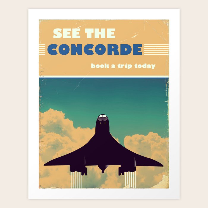 See the concorde vintage poster. Art Print by Nicks Emporium | Society6