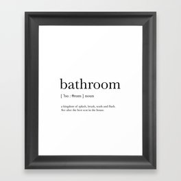 Bathroom definition Framed Art Print