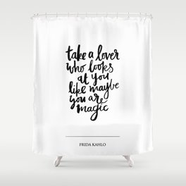 take a lover Shower Curtain