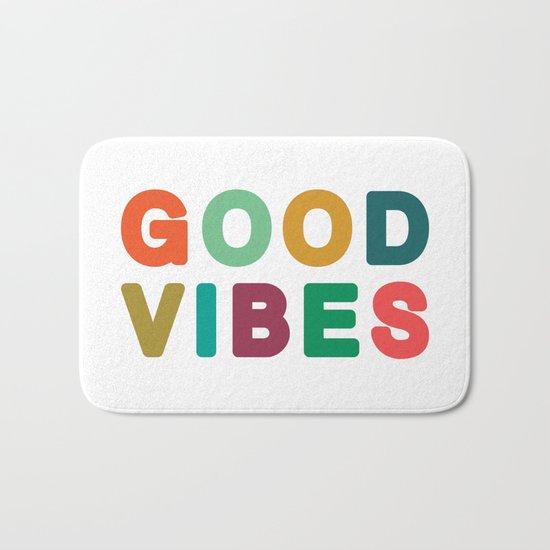 Good vibes Bath Mat