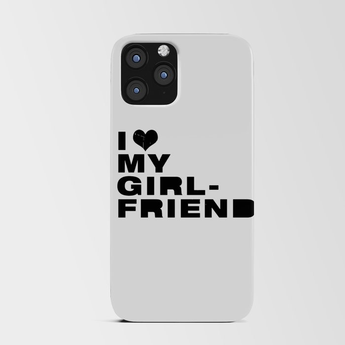 i heart my girlfriend iPhone Card Case