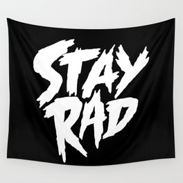 Stay Rad (on Black) Wall Tapestry
