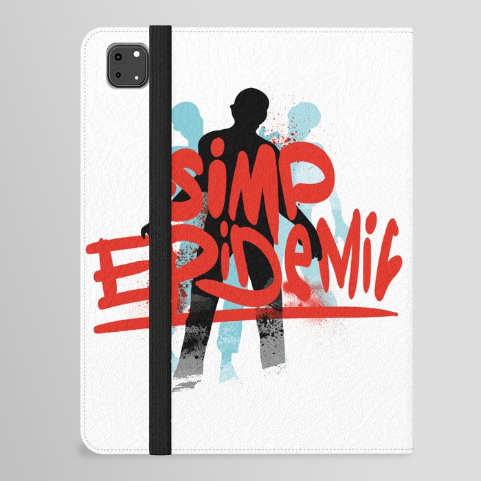 Simp Epidemic, Only One Place iPad Folio Case