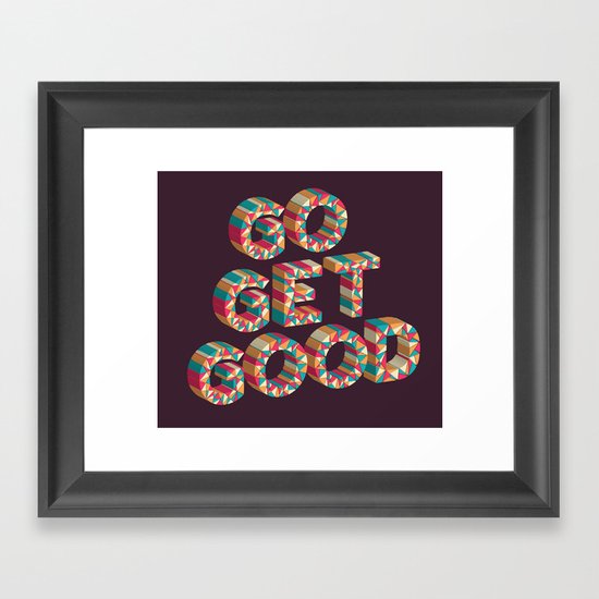 Go Get It. Framed Art Print