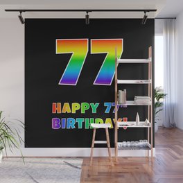 [ Thumbnail: HAPPY 77TH BIRTHDAY - Multicolored Rainbow Spectrum Gradient Wall Mural ]