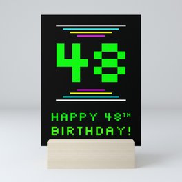 [ Thumbnail: 48th Birthday - Nerdy Geeky Pixelated 8-Bit Computing Graphics Inspired Look Mini Art Print ]