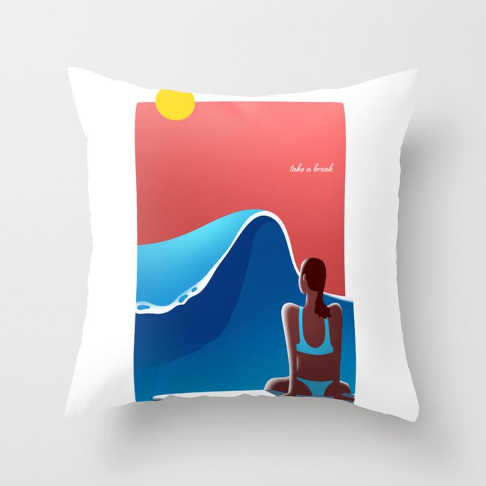 Take a break. Surf. Throw Pillow