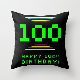 [ Thumbnail: 100th Birthday - Nerdy Geeky Pixelated 8-Bit Computing Graphics Inspired Look Throw Pillow ]