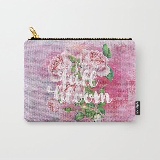 Live life in full bloom - Typography and Rose Watercolor Illustration Carry-All Pouch