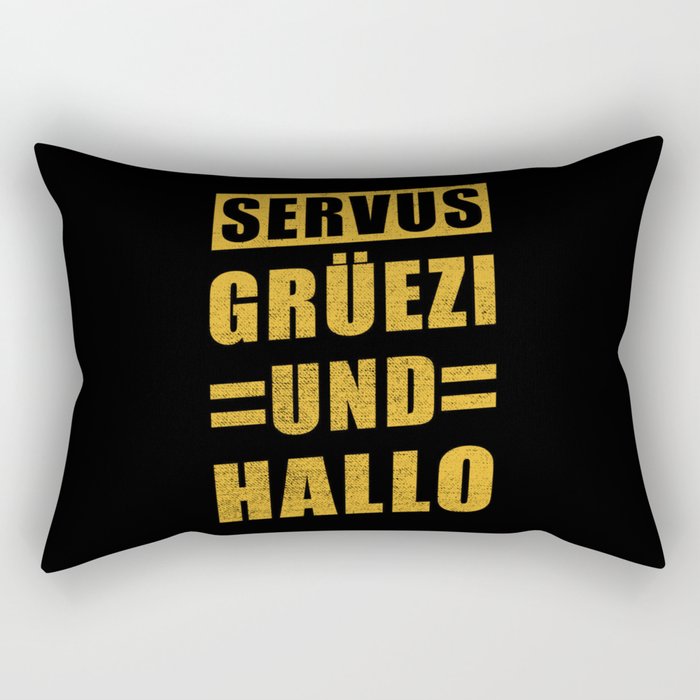 Servus Grüezi And Hallo Rectangular Pillow