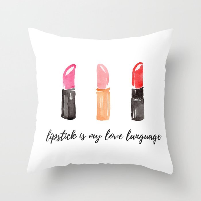 Lipstick Is My Love Language Watercolor Throw Pillow