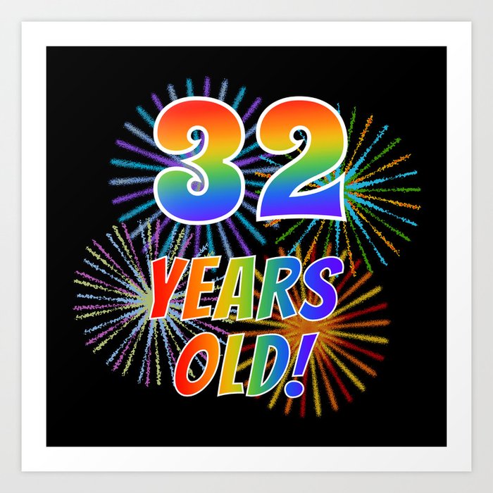32nd-birthday-themed-32-years-old-w-rainbow-spectrum-colors-vibrant-fireworks-inspired-pattern-prints.jpg