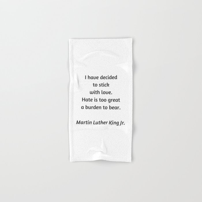 Martin Luther King Inspirational Quote I Have Decided To Stick