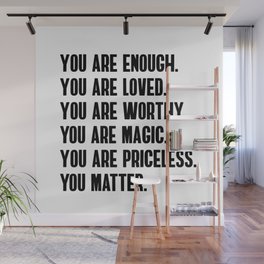 YOU ARE Wall Mural