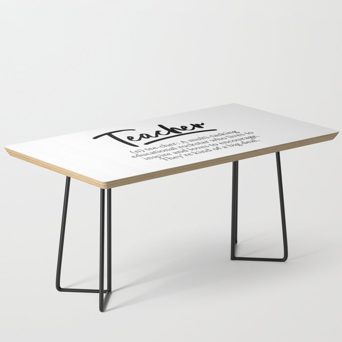 Teacher Definition Coffee Table by Purple Blob Art Society6