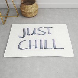 Just Chill Rug