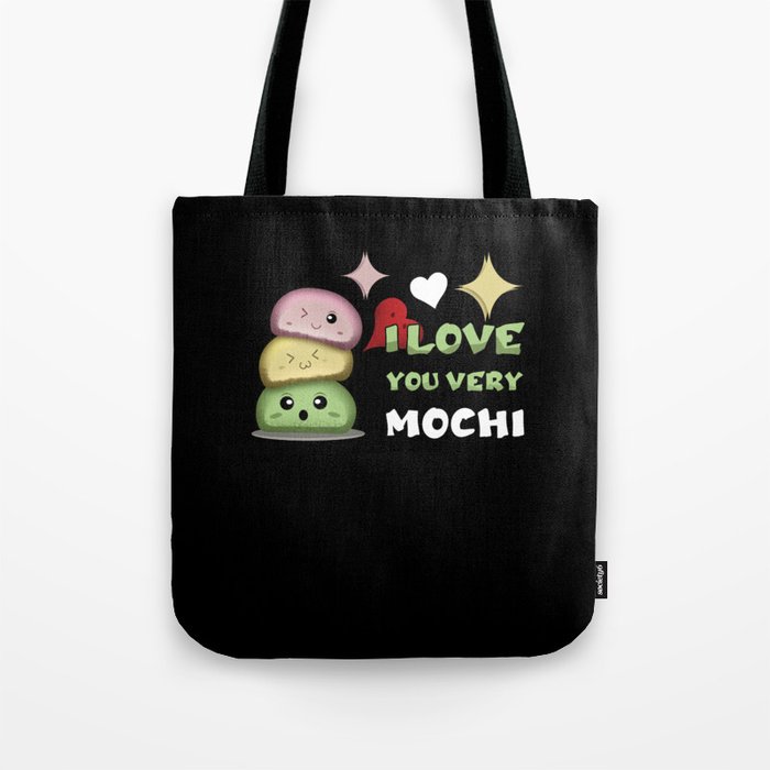 I Love Very Mochi And Boba Funny Kawaii Cute Mochi Tote Bag