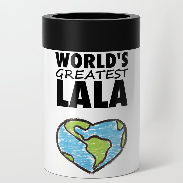 Worlds Greatest Lala Can Cooler
