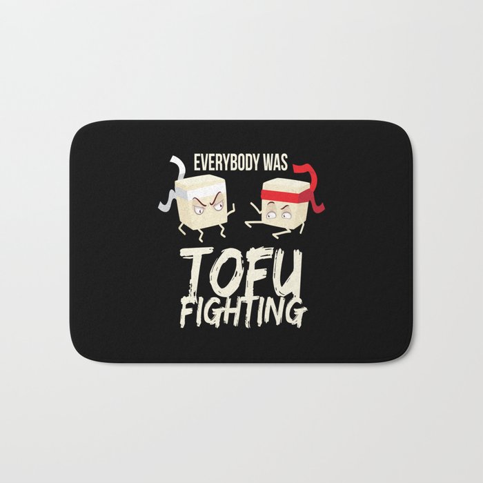 Tofu Fighting Meatless Vegan Bath Mat