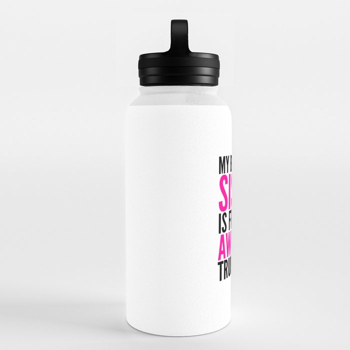 https://ctl.s6img.com/society6/img/oz3q7wk1K0UvHcV30Ds3AqIs4Ng/w_700/water-bottles/32oz/handle-lid/right/~artwork,fw_3391,fh_2228,fx_315,fy_214,iw_2760,ih_1800/s6-0046/a/20364164_2965777/~~/my-brothers-sister-is-freaking-awesome-true-story-water-bottles.jpg