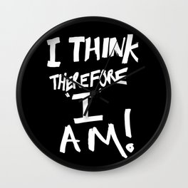 I think therefore I am Wall Clock