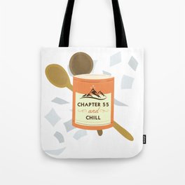 ACOTAR • Chapter 55 And Chill Tote Bag