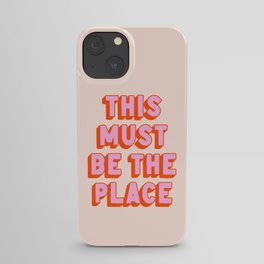 This Must Be The Place: The Peach Edition iPhone Case