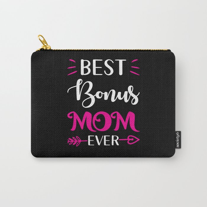 Best Bonus Mom ever Carry-All Pouch
