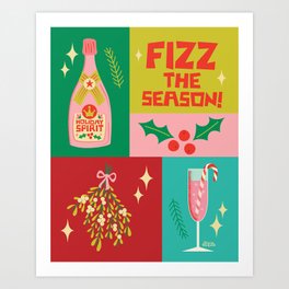 Fizz The Season - Happy Holidays ! Art Print