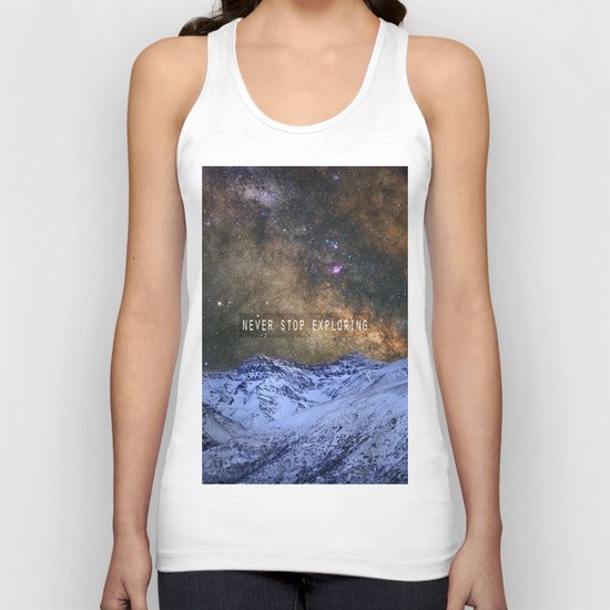 Never stop exploring mountains, space..... Unisex Tank Top