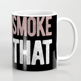 I'd Smoke That Funny BBQ Party Coffee Mug | Camping, Bbq, Meat, Perfect Idea Bbq, Grill Season, Grill Master, Grill Father Day, Bacon, Smoker, Butchery Quotes 