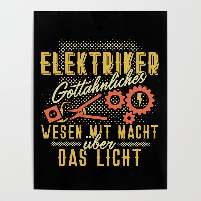 i morgen Aftale aldrig Elektriker - Gottähnliches Wesen mit der Macht über Licht Poster by  shirtbubble | Society6