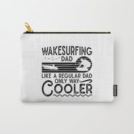 Wakesurfing Dad Cooler Wakeboarding Wakeboarder Carry-All Pouch