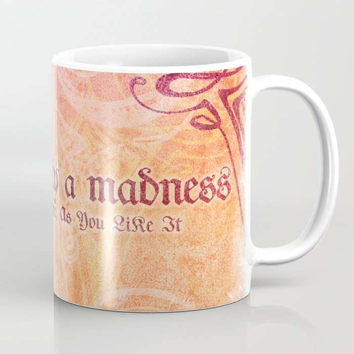 Love Is Merely A Madness As You Like It Shakespeare Love Quotes Coffee