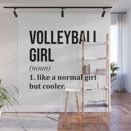 Volleyball Girl Funny Quote Wall Mural