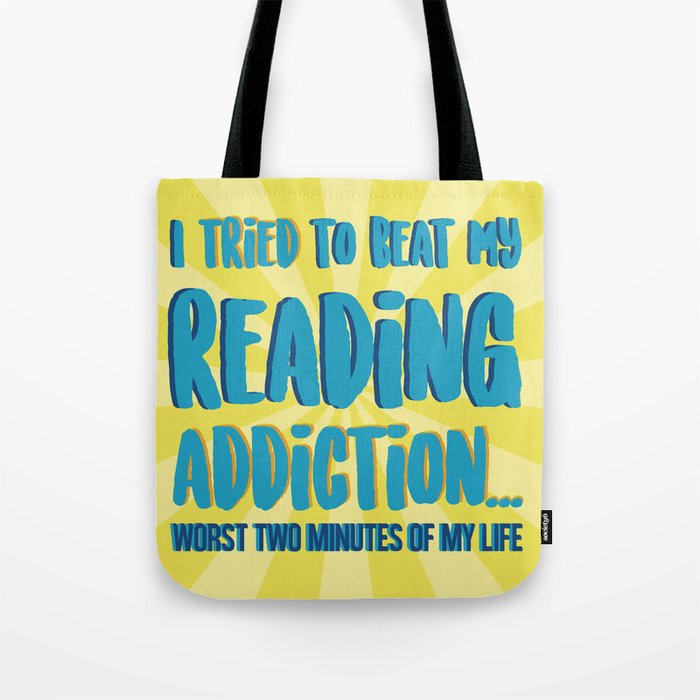 Reading Addiction Tote Bag