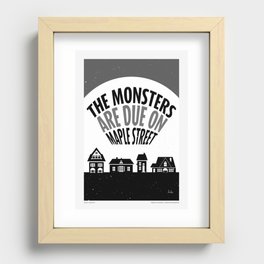 The Monsters Are Due on Maple Street Recessed Framed Print
