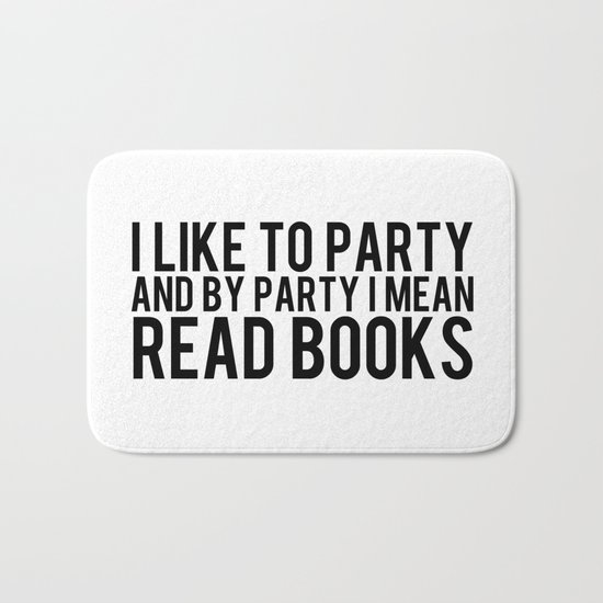 I Like To Party... Bath Mat