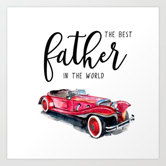 Best father in the world | Father's day Art Print