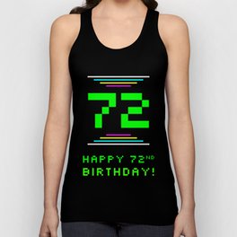[ Thumbnail: 72nd Birthday - Nerdy Geeky Pixelated 8-Bit Computing Graphics Inspired Look Tank Top ]