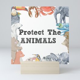 Protect the animals  Mini Art Print