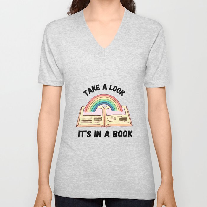 Take a Look It's in a Book V Neck T Shirt