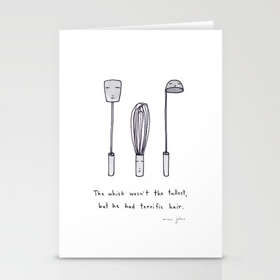 the whisk wasn't the tallest Stationery Cards