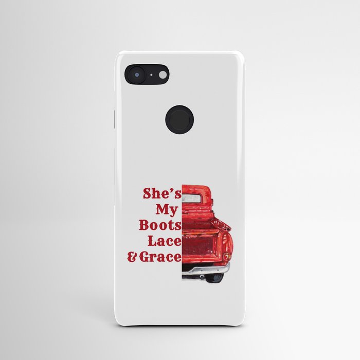 She's My Boots, Lace and Grace Android Case