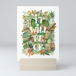 It Will Be Okay Mini Art Print