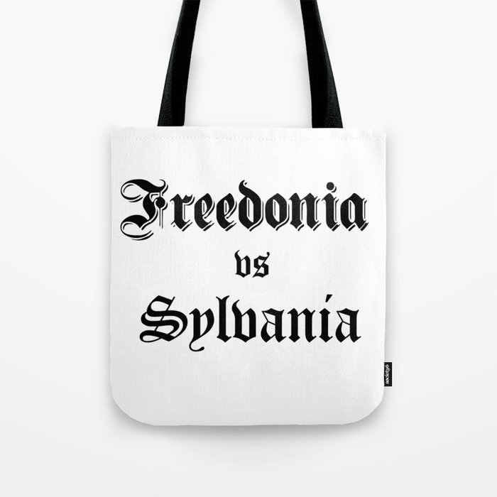 Freedonia vs Sylvania Tote Bag