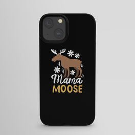 Mama Moose iPhone Case