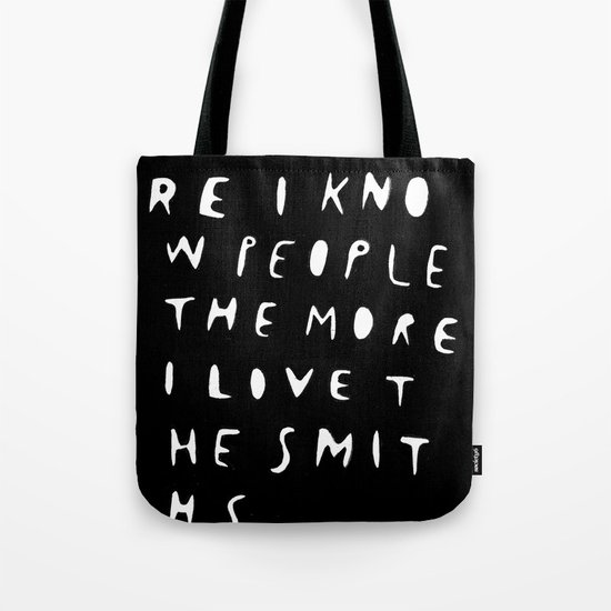 THE MORE I KNOW PEOPLE Tote Bag
